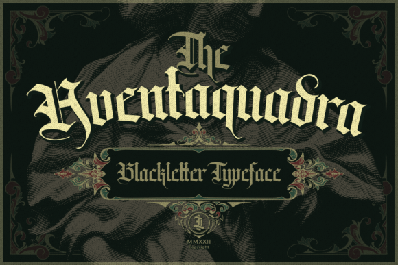 Aventaquadra: A Blackletter Font with a Clean Edge