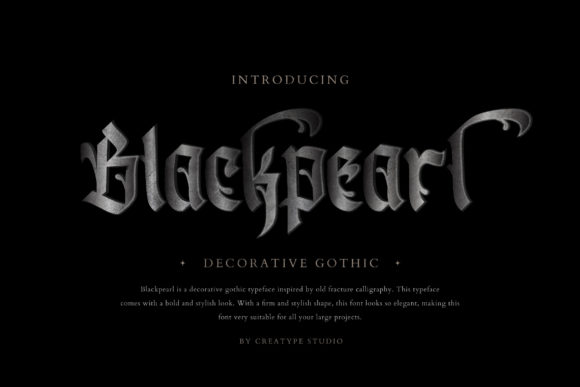 Blackpearl: A Gothic Blackletter for Bold Branding