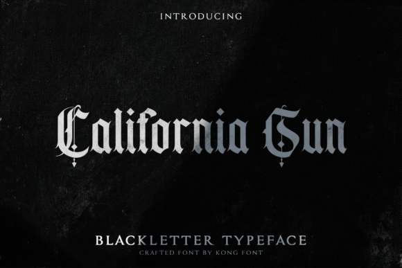California Sun: Modern Blackletter for Creative Projects