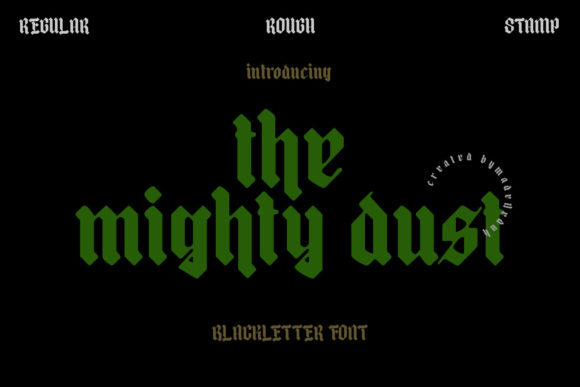 Unleashing Boldness with The Mighty Dust Typeface